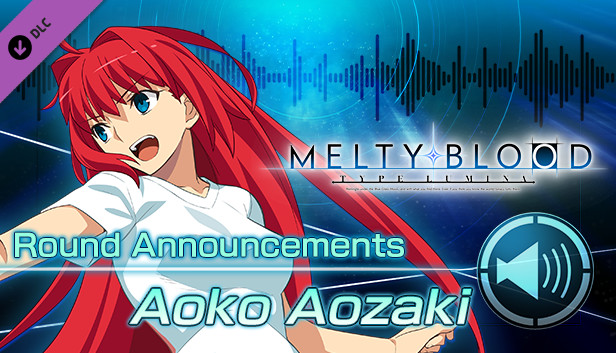 MELTY BLOOD: TYPE LUMINA - Aoko Aozaki Round Announcements trên Steam