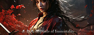 不朽之刃/Blade of Immortality