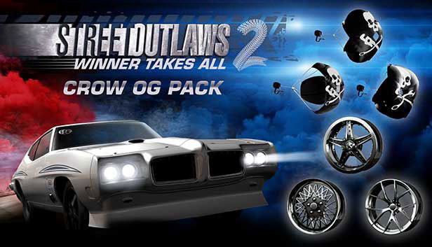 Street Outlaws 2: Winner Takes All - OG Crow Pack a Steamen