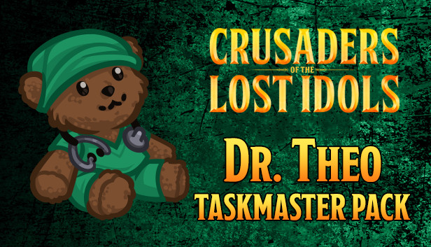 Crusaders of the Lost Idols: Dr. Theo Taskmaster Pack Steam capsule image