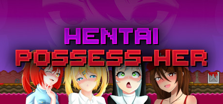 Baixar Hentai Possess-Her Torrent