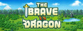The Brave vs Dragon
