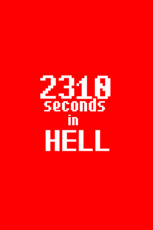 2310 seconds in HELL
