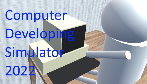 Computer Develop Simulator 2022 Steam capsule image