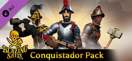 Blazing Sails - Conquistador Pack header image