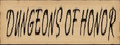 Dungeons Of Honor