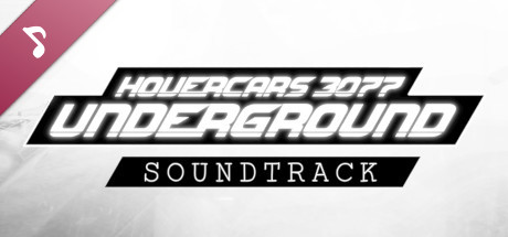 Hovercars 3077: Underground Soundtrack header image