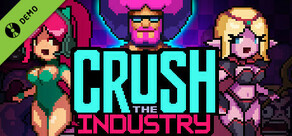 Crush the Industry Demo