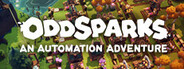 Oddsparks: An Automation Adventure