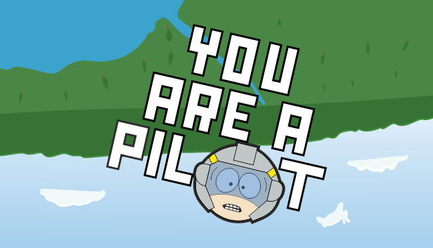You Are A Pilot Steam capsule image