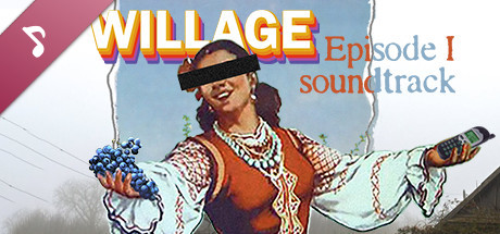 Willage Episode I Soundtrack