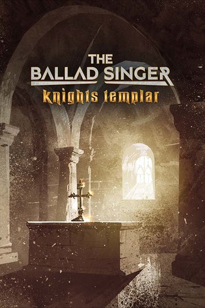 The Ballad Singer: Knights Templar cover art