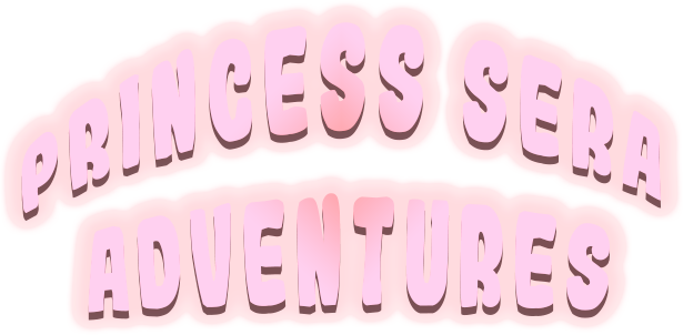Princess Sera adventures