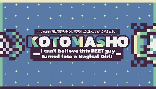 KOTOMASHO: I Can't Believe This NEET Guy Turned Into a Magical Girl! Steam capsule image