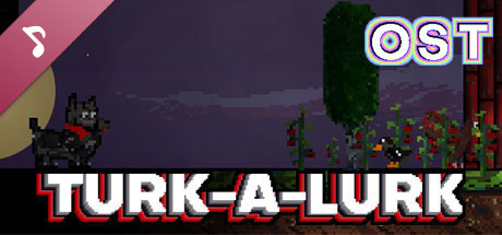 Turk-A-Lurk Soundtrack