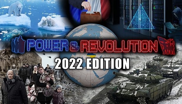 Power & Revolution 2022 Edition on Steam