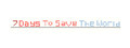 7 Days To Save The World
