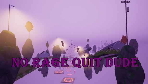 No Rage Quit Dude no Steam