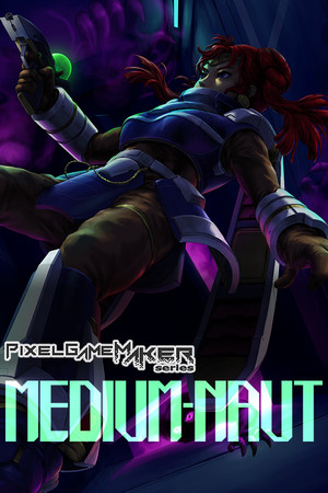 Pixel Game Maker Series MEDIUM-NAUT cover art