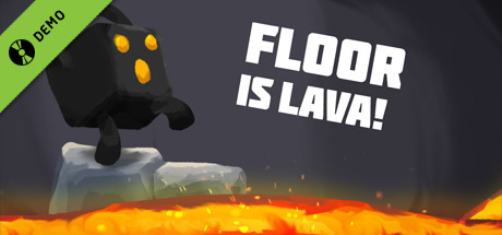 Floor is Lava Demo