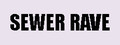 Sewer Rave