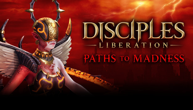 Disciples: Liberation - Paths to Madness Steam capsule image