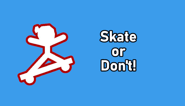 Skate or Don't! Steam capsule image