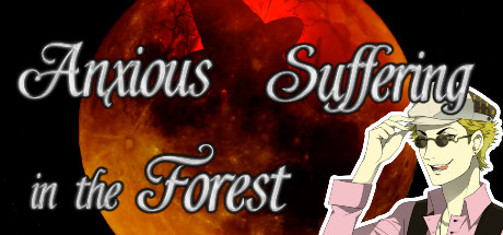 Anxious Suffering in the Forest