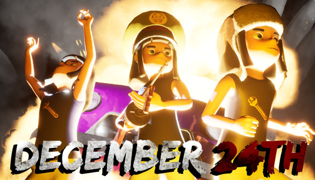 December 24th on Steam