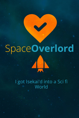 Space Overlord - I got Isekai'd into a Sci fi World cover art