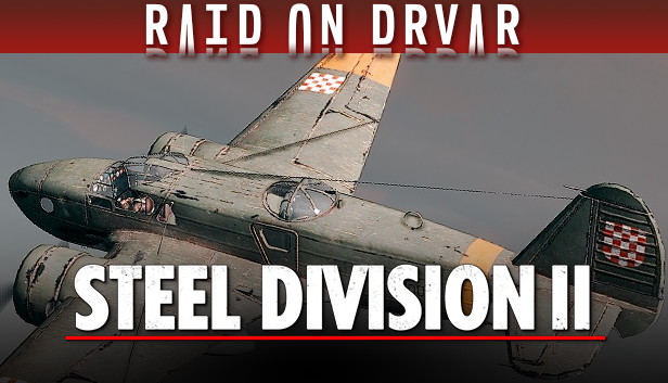 Steel Division 2 - Nemesis #5 - Raid on Drvar Steam capsule image