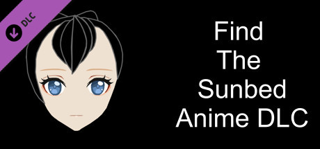 Find The Sunbed - Anime DLC