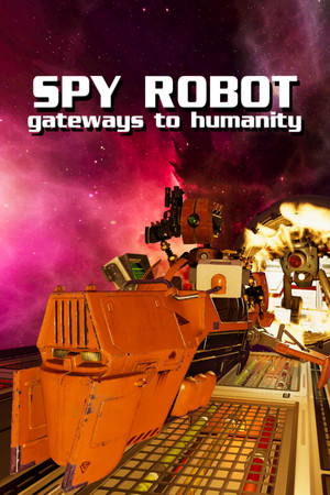 Spy Robot: Gateways To Humanity cover art