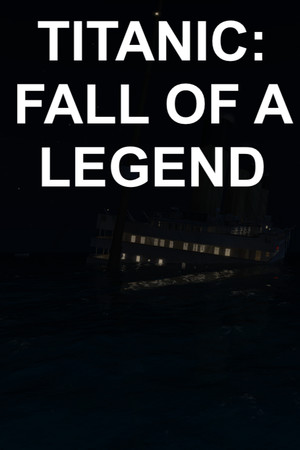 Titanic: Fall Of A Legend cover art
