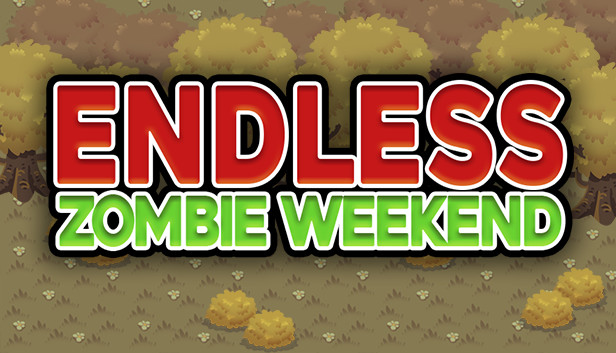 Endless Zombie Weekend Steam capsule image