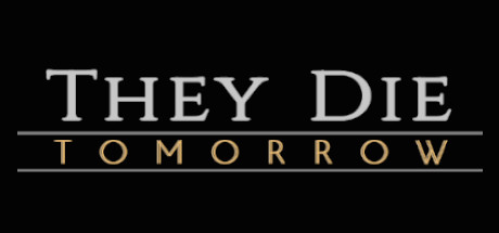 They Die Tomorrow Cover Image