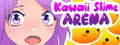 KAWAII SLIME ARENA