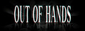 Out Of Hands