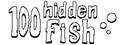 100 hidden fish