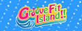 Groove Fit Island!!