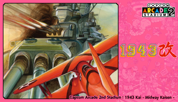 Capcom Arcade 2nd Stadium: 1943 Kai - Midway Kaisen - Steam capsule image