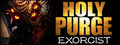 Holy Purge : Exorcist