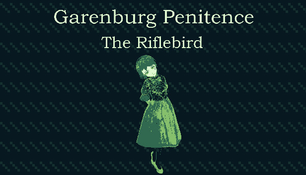 Garenburg Penitence: The Riflebird Steam capsule image