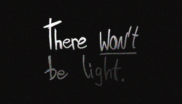 There Won't be Light Steam capsule image