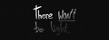 There Won't be Light