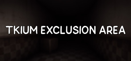 Tkium Exclusion Area Cover Image