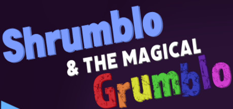 Shrumblo and the Magical Grumblo Cover Image