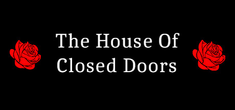 The House Of Closed Doors