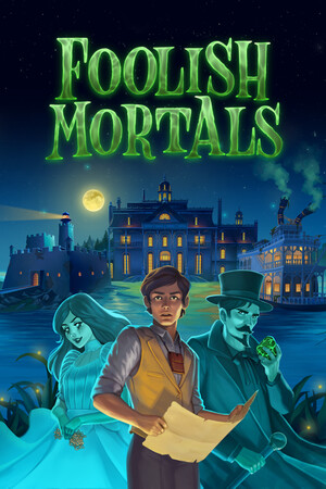 Foolish Mortals Full Game
