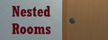 Nested Rooms